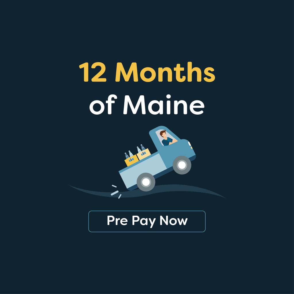 Pre Pay for 12 Months of Maine